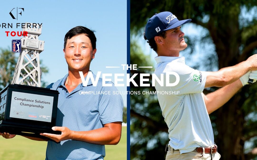 John Pak’s dominant first Korn Ferry Tour Win l The Weekend l Compliance Solutions Championship