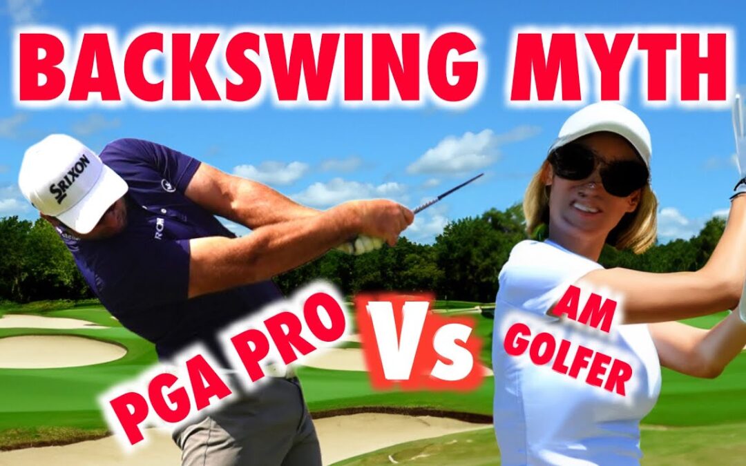 Pro v Am Backswing Myths – Simple Golf Swing Drills