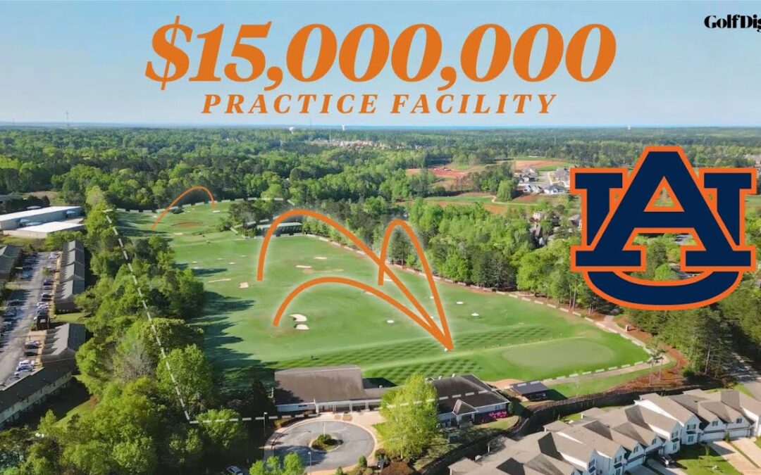 Auburn’s ,000,000 Golf Facility | On Campus | Golf Digest