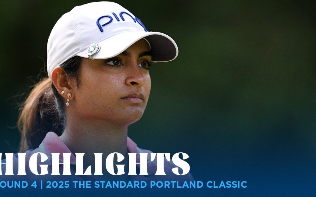 Final Round Highlights | 2025 The Standard Portland Classic