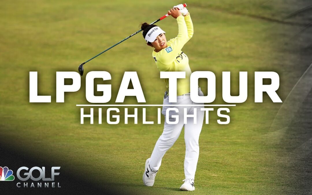 LPGA Highlights: 2025 AIG Women’s Open, Round 4 | Golf Channel