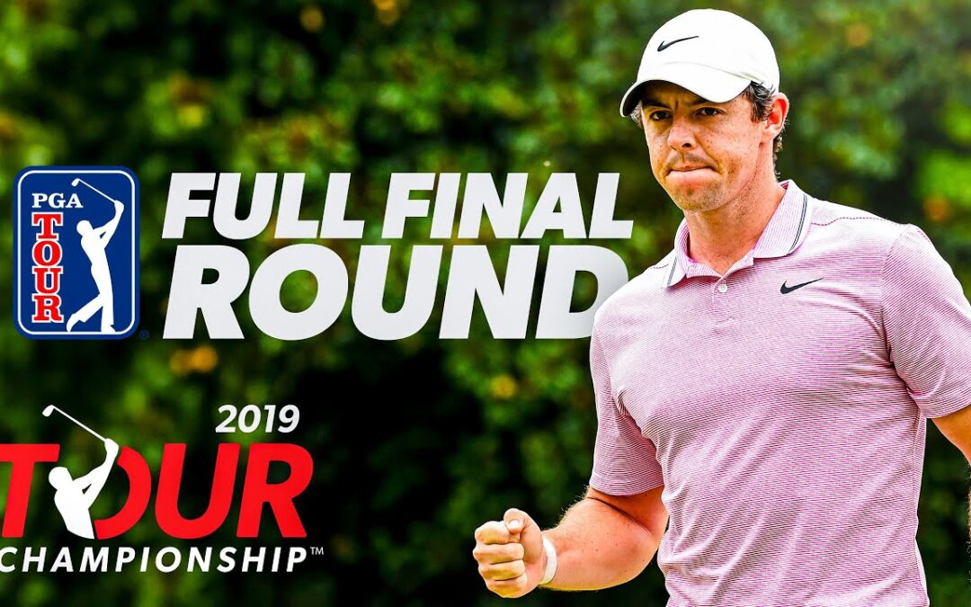 Rory wins a SECOND FedExCup! | 2019 TOUR Championship | FULL Final Round Broadcast