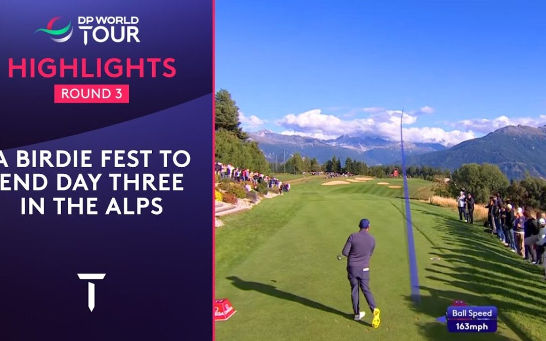 Round 3 Highlights | 2025 Omega European Masters