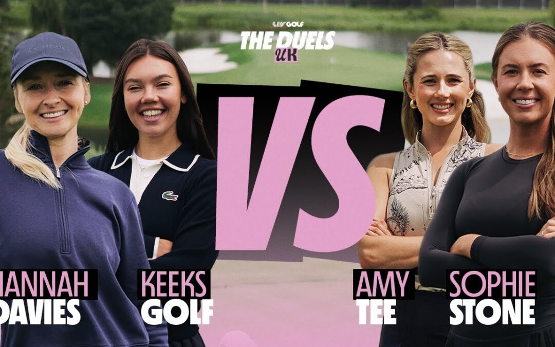 Sophie Stone & Amy Tee vs Hannah Davies & Keeks Golf (Duels UK Match)
