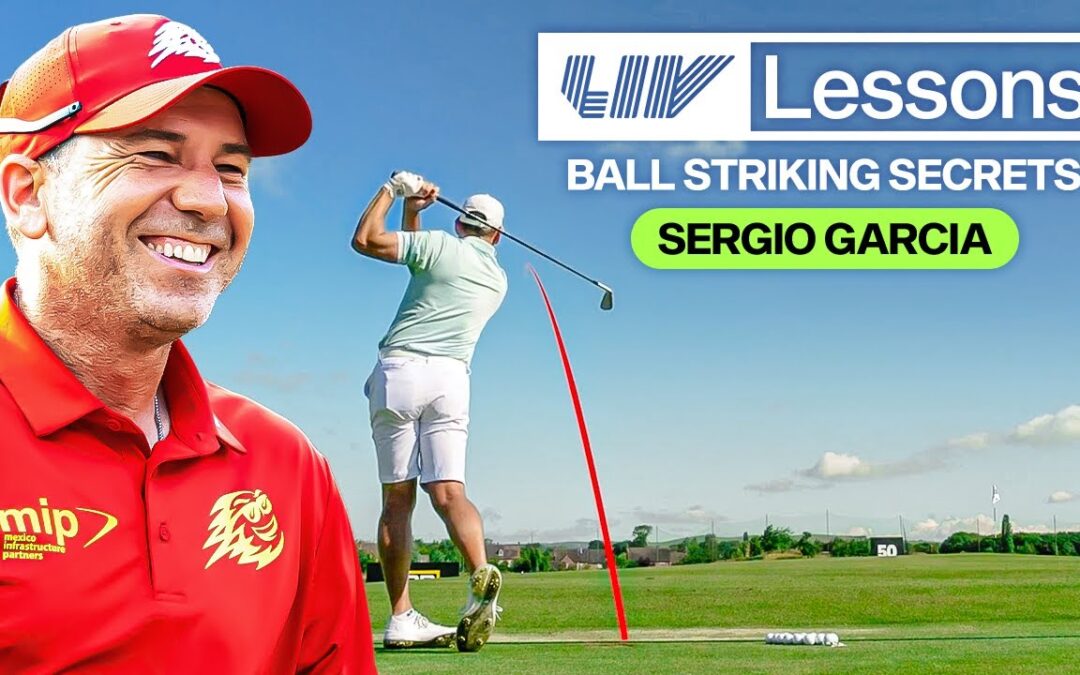 How to Hit Your Irons Consistently with Sergio Garcia | LIV Lessons