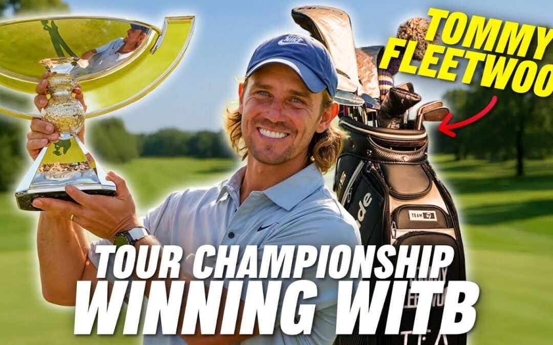 Tommy Fleetwood Winning WITB – Fed Ex Champion